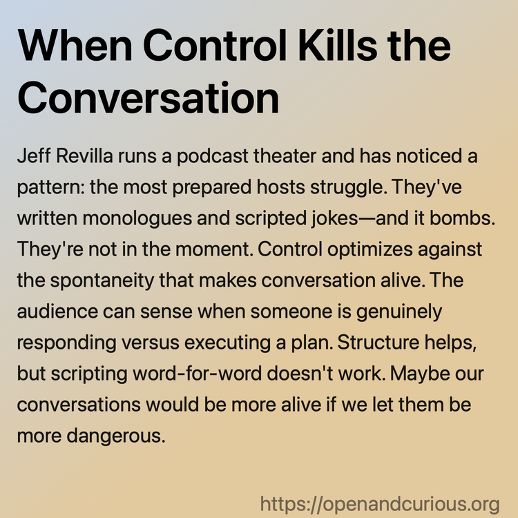When Control Kills the Conversation