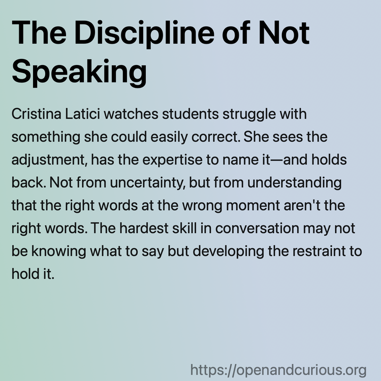 The Discipline of Not Speaking