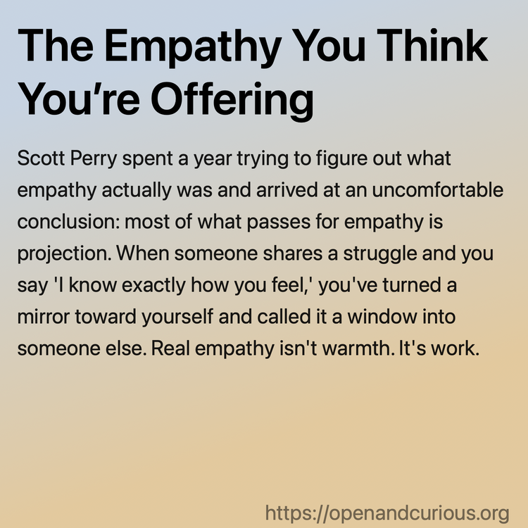 The Empathy You Think You’re Offering