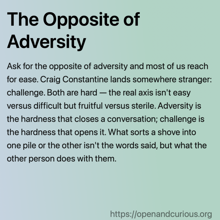 The Opposite of Adversity